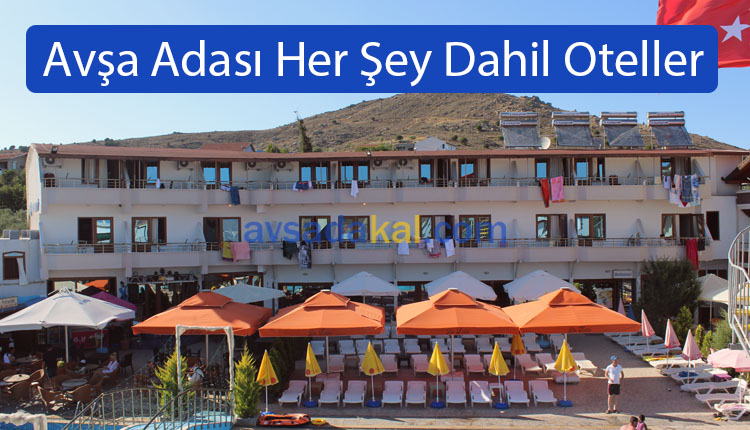 Avşa Adası Her Şey Dahil Oteller