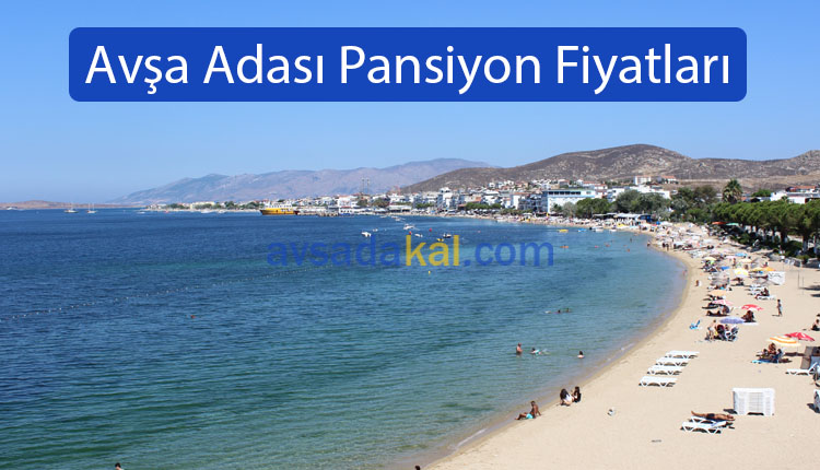 Avşa Adası Pansiyon Fiyatları