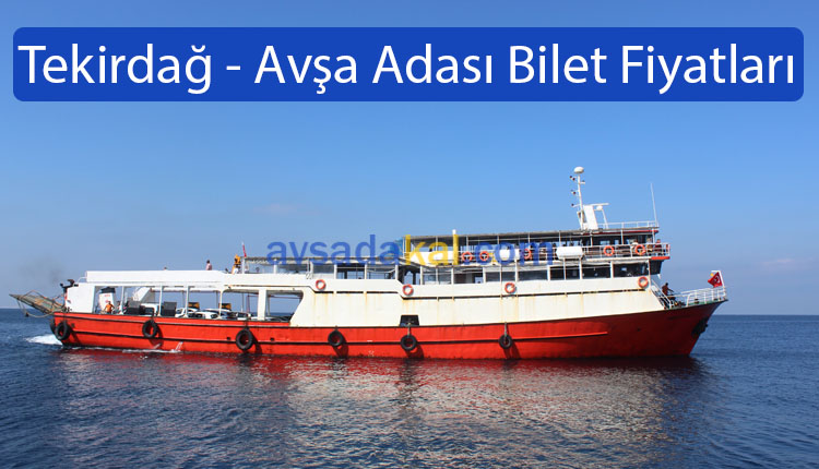 Tekirdağ Avşa Adası Bilet Fiyatları